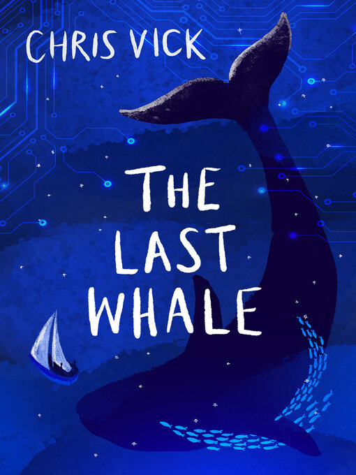 Title details for The Last Whale by Chris Vick - Available